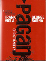 pagan christianity by frank viola